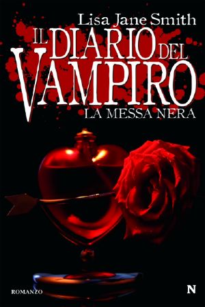 [The Vampire Diaries 04] • Il Diario Del Vampiro. La Messa Nera